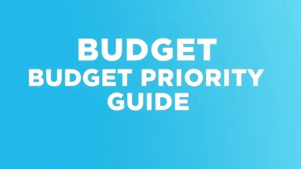 Budget Priority Guide