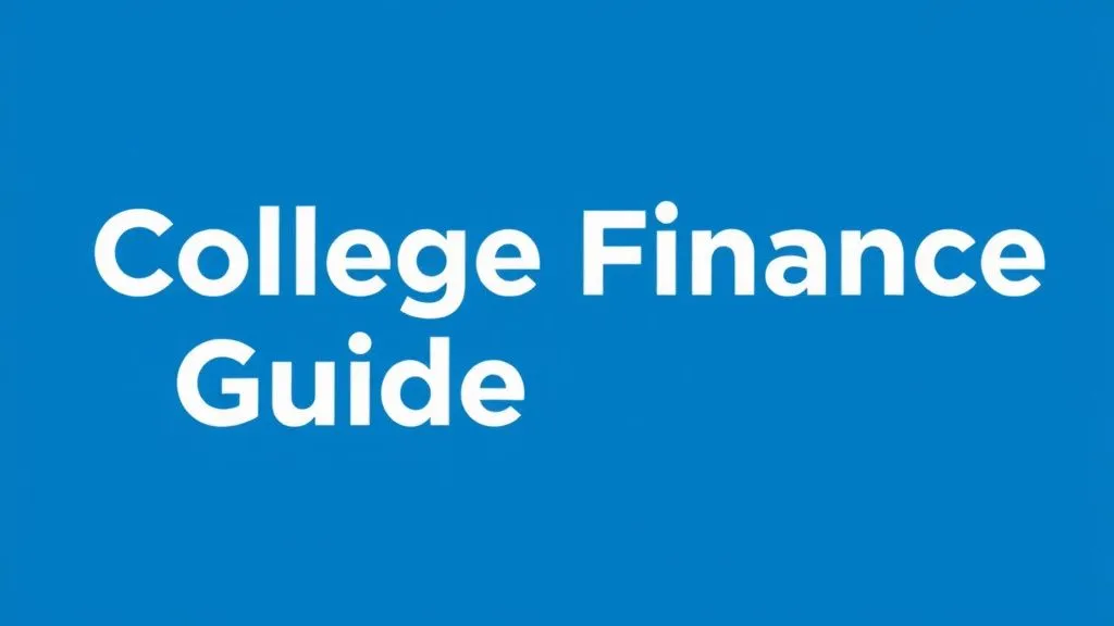 College Finance Guide