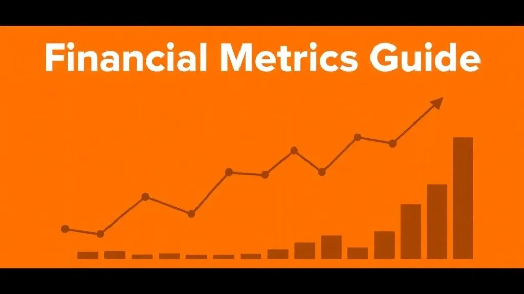 Financial Metrics Guide